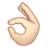 Ok Hand: Light Skin Tone