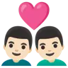Couple With Heart: Man, Man, Light Skin Tone Emoji 👨🏻‍❤️‍👨🏻 image - Google Noto Color style